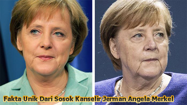 Fakta Unik Dari Sosok Kanselir Jerman Angela Merkel