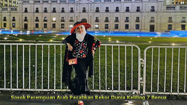 Sosok Perempuan Arab Pecahkan Rekor Dunia Keliling 7 Benua